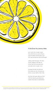 "If Life Gives You Lemons, Make" Design and printing.